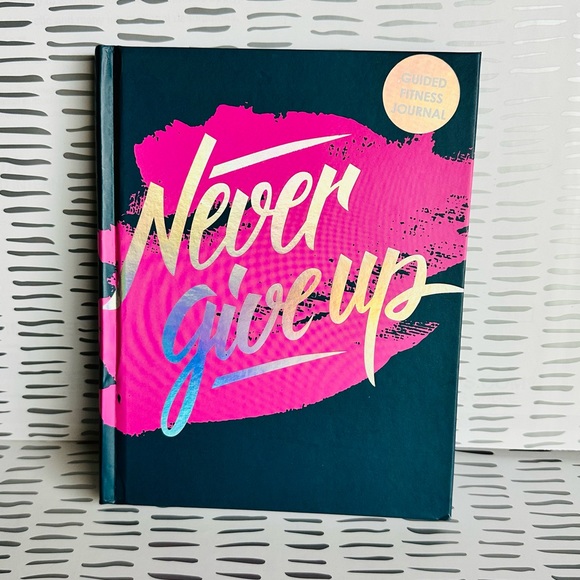 “Never Give Up” Guided Fitness Journal - Picture 1 of 4